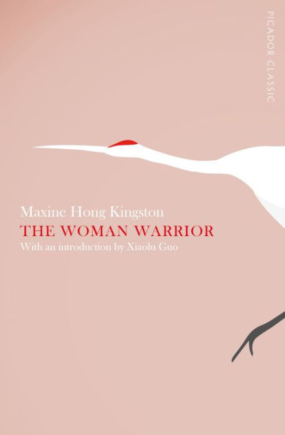 woman warrior memoirs of a girlhood among ghosts