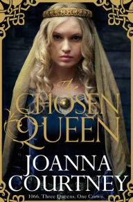 Title: The Chosen Queen, Author: Joanna Courtney