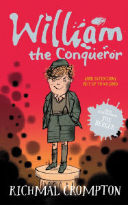 Title: William the Conqueror, Author: Richmal Crompton
