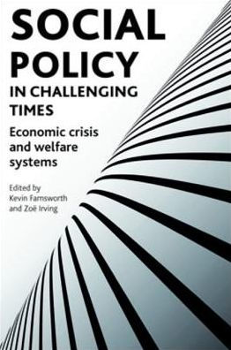 Social policy in challenging times: Economic crisis and welfare systems