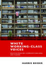White Working-Class Voices: Multiculturalism, Community-Building and Change