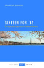 Sixteen for '16: A Progressive Agenda for a Better America