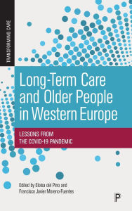 Title: Long-Term Care and Older People in Western Europe: Lessons From the COVID-19 Pandemic, Author: Eloísa del Pino