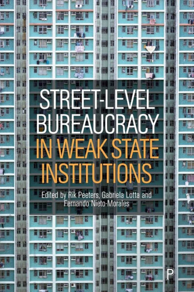 Street-Level Bureaucracy in Weak State Institutions