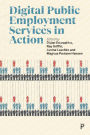 Digital Public Employment Services in Action