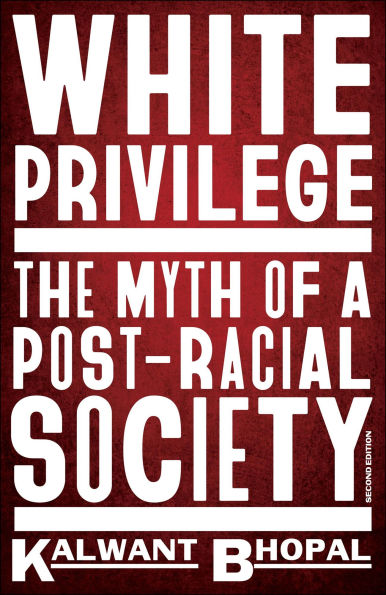 White Privilege: The myth of a post-racial society