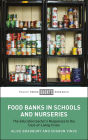 Food Banks in Schools and Nurseries: The Education Sector's Responses to the Cost-of-Living Crisis