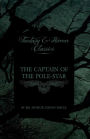 The Captain of the Pole-Star (Fantasy and Horror Classics)