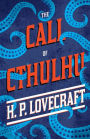 The Call of Cthulhu;With a Dedication by George Henry Weiss