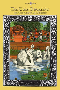 Title: The Ugly Duckling - The Golden Age of Illustration Series, Author: Hans Christian Andersen