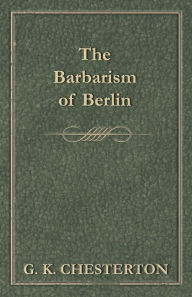 The Barbarism of Berlin