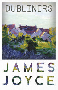 Title: Dubliners, Author: James Joyce