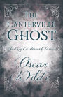 The Canterville Ghost: (Fantasy and Horror Classics)