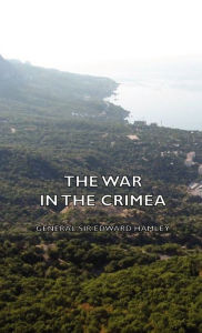 Title: The War in the Crimea, Author: Edward Hamley