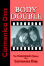 Body Double: The Transgender Classic