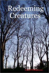 Redeeming Creatures