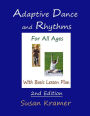 Adaptive Dance & Rhythms: For All Ages with Basic Lesson Plan