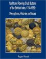 Yacht and Rowing Club Buttons of the British Isles, 1750-1950:: Descriptions, Histories and Values