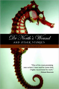 Dr. North's Wound and Other Stories
