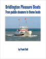 Bridlington Pleasure Boats: From paddle steamers to theme boats
