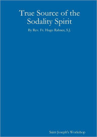 True Source of the Sodality Spirit