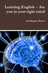 Learning English : Are You in Your Right Mind