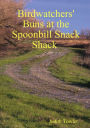 Birdwatchers' Buns at the Spoonbill Snack Shack