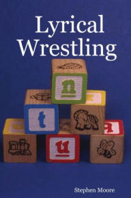Lyrical Wrestling
