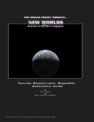 New Worlds Reference Guide: Terran Democratic Republic Reference Guide