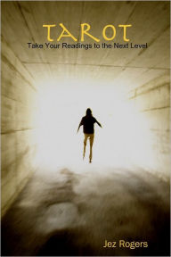 Tarot: Take Your Readings to the Next Level