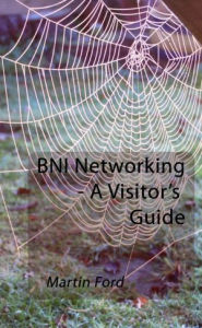 BNI Networking - A Visitor's Guide