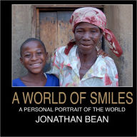 A World of Smiles: A Personal Portarait of the World