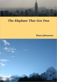 The Elephant That Got Free