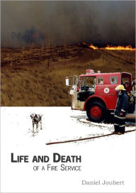Life and Death of a Fire Service