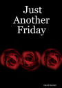 Just Another Friday