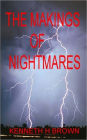 The Makings of Nightmares