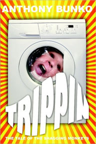 The Tale of the Shagging Monkeys: Trippin'