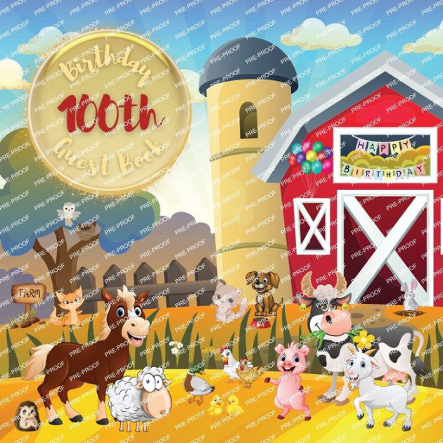 100th Birthday Guest Book Farmyard Friends Fabulous For Your Birthday Party Keepsake of