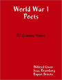 World War 1 Poets 50 Greatest Poems