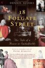 18 Folgate Street: The Life of a House in Spitalfields