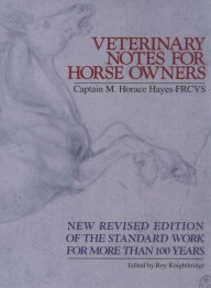 Title: Veterinary Notes For Horse Owners, Author: M. Horace Hayes