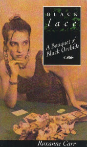 Title: Bouquet Of Black Orchids, Author: Roxanne Carr