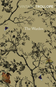 Title: The Warden, Author: Anthony Trollope