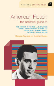 American Fiction: The Essential Guide To