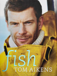 Title: Fish, Author: Tom Aikens