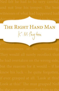 Title: The Right-Hand Man, Author: K M Peyton