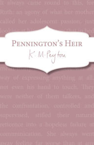 Title: Pennington's Heir: Book 3, Author: K M Peyton