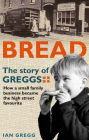Bread: The Story of Greggs