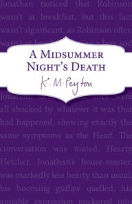 Title: A Midsummer Night's Death, Author: K M Peyton