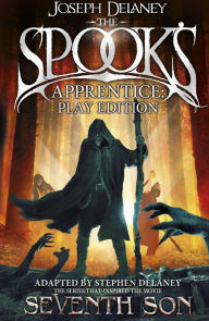 Title: The Spook's Apprentice - Play Edition, Author: Joseph Delaney